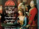 Georg Joseph VoglerDeux Symphonies - Trois Ouvertures - Deux Suites de ballet
