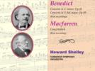 Julius Benedict Concerto pour piano et orchestre en ut mineur op.45 - Concerto pour piano et orchestre en mi bémol majeur op.89 - Walter Macfarren : Concertstück en mi mineur