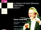 Claude Debussy Le Martyre de Saint-Sébastien
