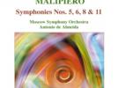 Gian Francesco Malipiero Intégrale des Symphonies (vol. 3) : Symphonies n° 5, 6, 8, 11