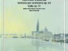 Alfredo Casella Sinfonia per orchestra op.63 (Symphonie n°3) - Italia op.11 (Rhapsodie pour grand orchestre)