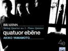 Johannes Brahms Quintette pour piano et cordes op.34 - Quatuor à cordes op.51 n°1