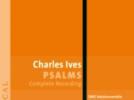 Charles Ives Psaumes (Intégrale)