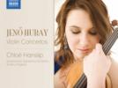 Jenö Hubay Concertos pour violon et orchestre n°1 et n°2 - Scènes de la Csárda n°3 et n°4
