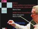 Maurice Ravel : Boléro - Valses nobles et sentimentales - Don Quichotte à Dulcinée - Moussorgski : Les Tableaux d'une exposition