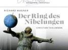Richard Wagner Der Ring des Nibelungen