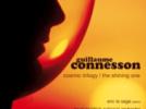 Guillaume Connesson Cosmic Trilogy : Aleph - Une Lueur dans l'âge sombre - Supernova - The Shining One *