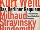 Kurt Weill Das Berliner Requiem - Œuvres de Hindemith, Stravinsky, Milhaud