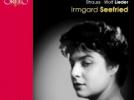 Irmgard Seefried Lieder de Cornelius, Wolf, Kienzl, Mozart, Schubert, Brahms, Marx et Strauss