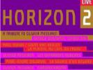 Horizon 2 "A tribute to Olivier Messiaen" : Dukas/van Keulen : La plainte, au loin, du faune... Messiaen : Les offrandes oubliées - Chronochromie - Dalbavie : La source d'un regard - Zuidam : Adam-Interludes