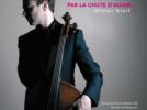 Olivier Greif Concerto pour violoncelle "Durch Adams Fall" - Sonate de Requiem pour violoncelle et piano
