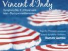 Vincent d'Indy Istar, op.42 - Choral varié, op.55 - Symphonie n°3, op.70 - Diptyque méditerranéen, op.87