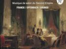 Les Voix célestes Musique pour harmonium de Gounod, Franck, Berlioz, Offenbach, Guilmant et Dupoux