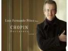 Frédéric Chopin Nocturnes (vol. 1) : mi bémol majeur op.9 n°2, fa majeur op.15 n°1, fa dièse majeur op.15 n°2, ut dièse mineur op.27 n°1, ré bémol op.27 n°2, la bémol majeur op.32 n°2, sol majeur op.37 n°2, fa dièse mineur op.48 n°2, ut mineur op.48 n°1, ut dièse mineur op.posth. KKIV a/16, P1/P16