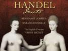 Georg Friedrich Haendel "Haendel Duets" : Duos de Radamisto, Rodelinda, regina de' Longobardi, Theodora, Ottone, re di Germania, Ariodante, Tamerlano...