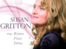 Susan Gritton Finzi : Dies natalis - Britten : Les Illuminations - Quatre chansons françaises - Delius : A Late Lark