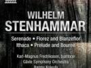 Wilhelm Stenhammar Sérénade en fa majeur - Florenz och Blanzeflor - Ithaka - Sangen (interlude) - Prélude et Bourrée