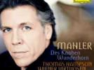Gustav Mahler Des Knaben Wunderhorn