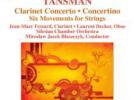 Alexandre Tansman Concerto pour clarinette - Concertino pour hautbois, clarinette et cordes - Six mouvements pour cordes