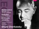 Shura Cherkassky Rachmaninov : Rhapsodie Paganini - Polka de W.R - Prokofiev : Sonate n°7 - Stravinsky : Petrouchka - Rameau : Tambourin - Chabrier : Bourrée fantasque