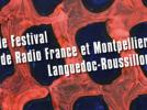 Festival de Radio France et Montpellier Languedoc-Roussillon : édition 2011