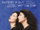 Katia et Marielle Labèque Gershwin : Rhapsody in Blue - Bernstein/Kostal : West Side Story