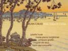 Jean Cras Quintette pour harpe, flûte, violon, alto et violoncelle - Suite en duo pour flûte et harpe - Deux Impromptus pour harpe - Trio à cordes