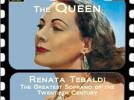 Renata Tebaldi , "The Queen" Enregistrements RAI, Cetra, Decca1949-1961 : Airs et duos d'opéras de Mozart, Verdi, Puccini...