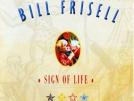 Bill Frisell  Sign Of Life, Music For 858 Quartet (Savoy Jazz Records) 