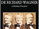 "Dans la tête de Richard Wagner" chez Fayard