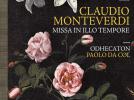 Claudio Monteverdi Missa in Illo Tempore - Salve Regina II & III - Regina Caeli - Cantate Domino - Motets de Giaches de Wert, Nicolas Gombert