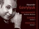 Alexander Gavrylyuk  Prokofiev : Sonate n°7 - Rachmaninov : Moments musicaux op.16 - Vocalise - Scriabine : Sonate pour piano n°5 - Étude op.2 n°1