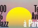 Le jazz de Tel-Aviv débarque à Paris 