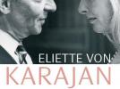 Exclusif : les souvenirs d’Eliette von Karajan