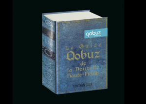Le Guide Qobuz de la Nouvelle Haute-Fidélité. Introduction : un regard en arrière et sur aujourd'hui.