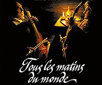 Tous les matins du monde