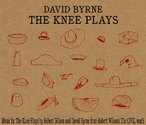 David Byrne - The Knee Plays