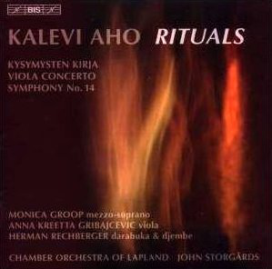 Kalevi Aho Le Livre des questions pour mezzo-soprano & orch. de chambre  - Concerto pour alto & orch. de chambre - Symphonie n°14 «Rituelle» pour orch. de chambre, darabuka, djembé & gongs