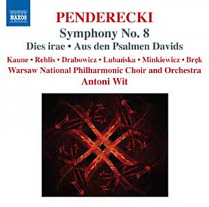 Krzysztof PENDERECKI, Symphonie n° 8 « Lieder des Vergänglichkeit ». Dies Irae. Aus den Psalmen Davids
