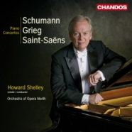 Robert Schumann Concerto pour piano - Grieg : Concerto pour piano - Saint-Saëns : Concerto pour piano n°2 op.22