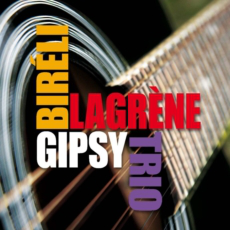 Biréli Lagrène Gipsy Trio