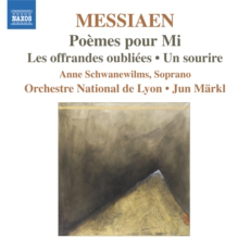 Olivier Messiaen Poèmes pour Mi - Les Offrandes oubliées - Un sourire
