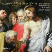 Giovanni Pierluigi da Palestrina : Missa Te Deum Laudamus - Missa Tu es Petrus - Motet Tu es Petrus - Victoria : Te Deum laudamus