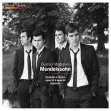Felix Mendelssohn Quatuors, op.13 & op.80 - Caprice, op.81 n°3