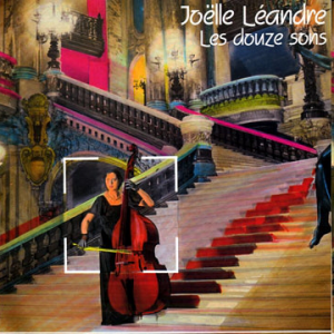 Joelle Leandre  Les douze sons (Nato/L'Autre distribution) 