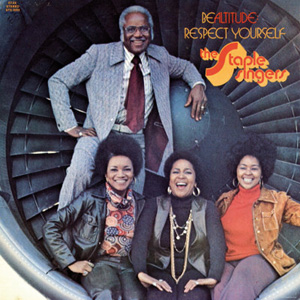 The Staple Singers Be Altitude : Respect Yourself (Stax/Concord/Universal) 