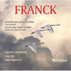 César FRANCK : Sonate pour violon et piano. Quintette pour piano et cordes
