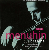 Yehudi Menuhin joue Brahms