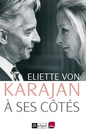 Exclusif : les souvenirs d’Eliette von Karajan (FIN)