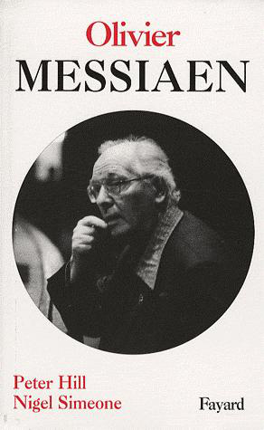 Une monographie d'Olivier Messiaen